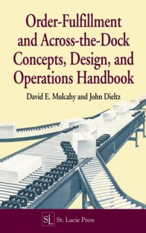 Kniha Order-Fulfillment and Across-the-Dock Concepts, Design, and Operations Handbook Grieshaber