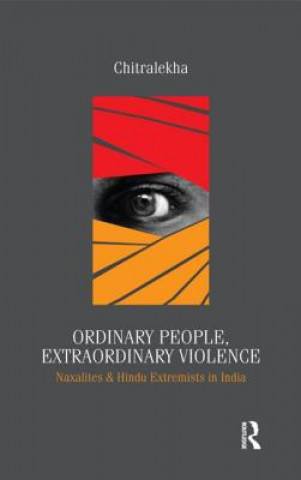 Kniha Ordinary People, Extraordinary Violence Chitralekha