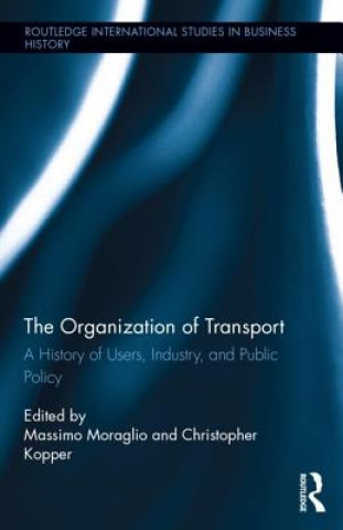 Libro Organization of Transport Massimo Moraglio