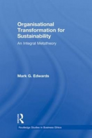 Kniha Organizational Transformation for Sustainability Mark Edwards