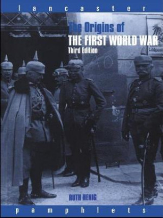 Könyv Origins of the First World War Ruth Henig