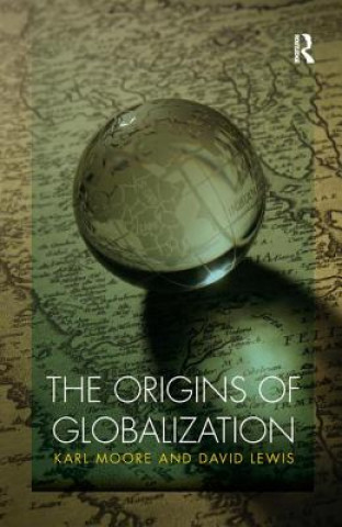 Kniha Origins of Globalization David Charles Lewis