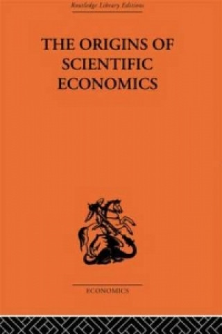 Książka Origins of Scientific Economics William Letwin