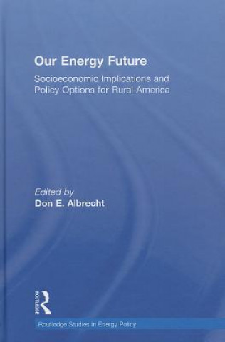Könyv Our Energy Future 