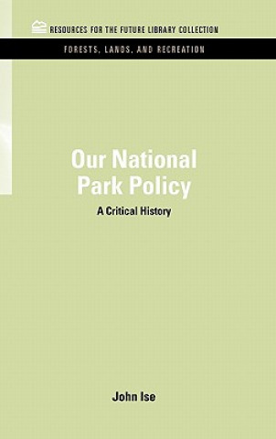 Buch Our National Park Policy John Ise