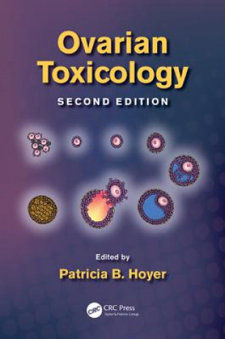 Kniha Ovarian Toxicology Patricia B. Hoyer