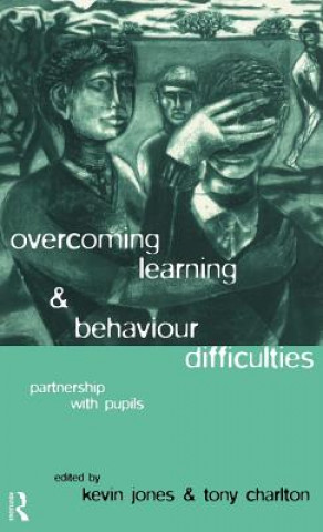 Книга Overcoming Learning and Behaviour Difficulties Kevin Jones