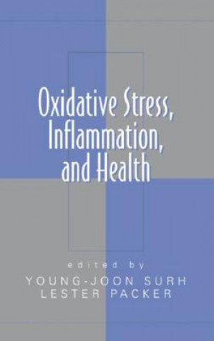 Kniha Oxidative Stress,  Inflammation, and Health Young-Joon Surh