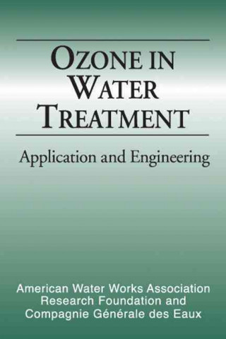 Knjiga Ozone in Water Treatment France) Compagnie generale des eaux (Paris