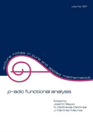 Könyv p-adic Function Analysis Jose Manuel Bayod