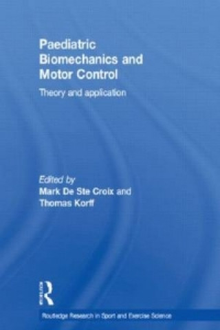 Книга Paediatric Biomechanics and Motor Control 