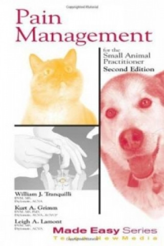 Książka Pain Management for the Small Animal Practitioner (Book+CD) Leigh A. Lamont