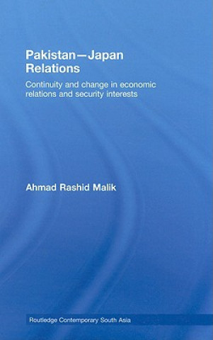 Knjiga Pakistan-Japan Relations Ahmad Rashid Malik