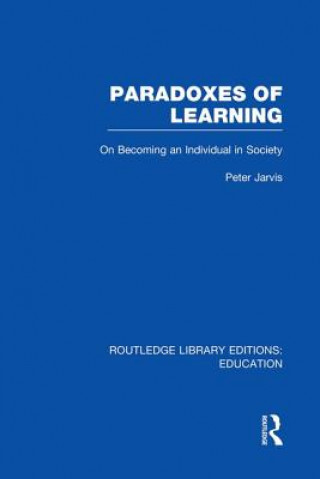 Könyv Paradoxes of Learning Peter Jarvis