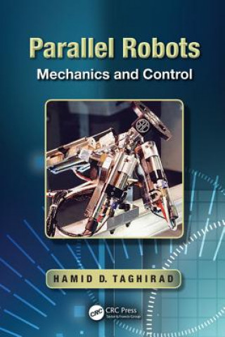 Kniha Parallel Robots Hamid D. Taghirad