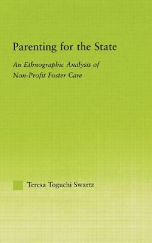 Buch Parenting for the State Teresa Toguchi Swartz