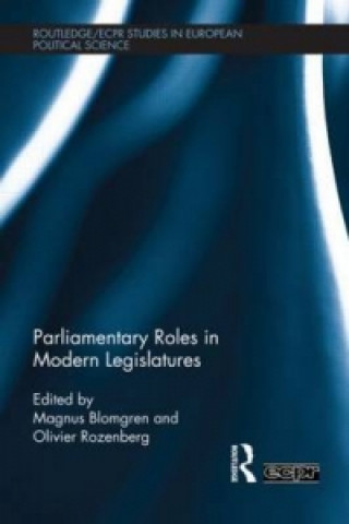 Kniha Parliamentary Roles in Modern Legislatures 