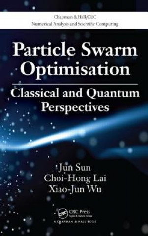 Könyv Particle Swarm Optimisation Xiao-Jun Wu