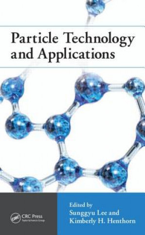 Книга Particle Technology and Applications Sunggyu Lee