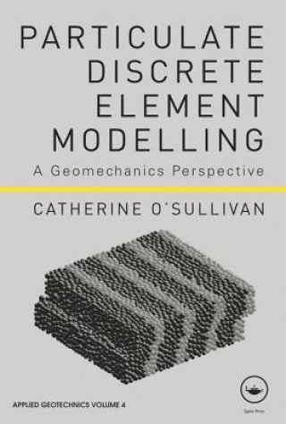 Βιβλίο Particulate Discrete Element Modelling Catherine O'Sullivan