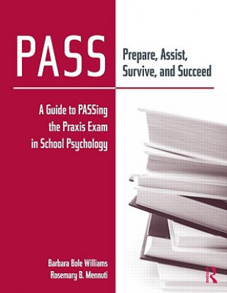 Carte PASS: Prepare, Assist, Survive and Succeed Rosemary B. Mennuti