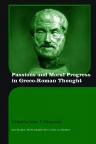 Kniha Passions and Moral Progress in Greco-Roman Thought Fitzgerald