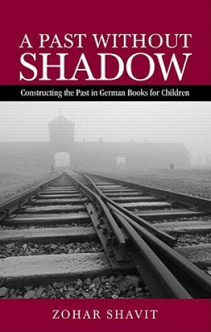 Libro Past Without Shadow Zohar Shavit