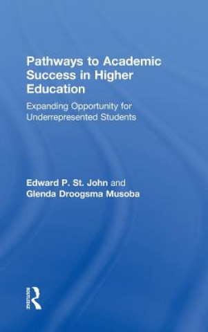 Книга Pathways to Academic Success in Higher Education Glenda Droogsma Musoba