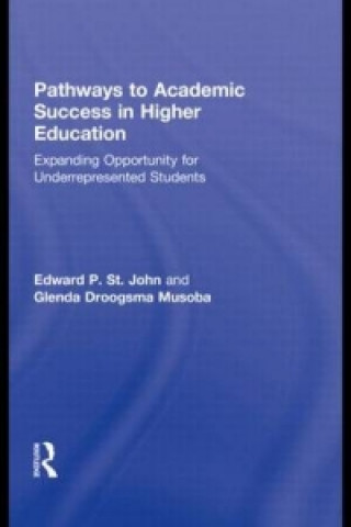 Kniha Pathways to Academic Success in Higher Education Glenda Droogsma Musoba