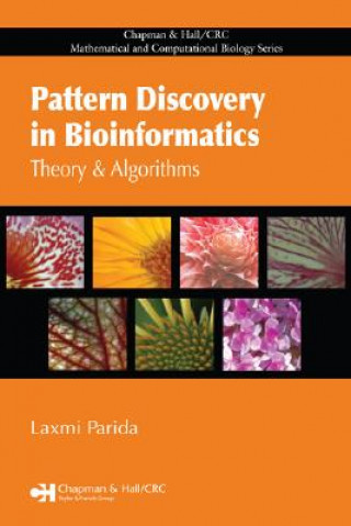 Kniha Pattern Discovery in Bioinformatics Laxmi Parida