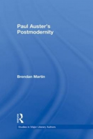 Könyv Paul Auster's Postmodernity Brendan Martin