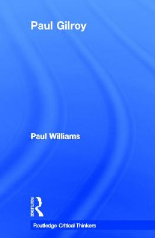 Kniha Paul Gilroy Paul Williams