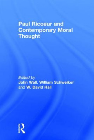 Könyv Paul Ricoeur and Contemporary Moral Thought et al