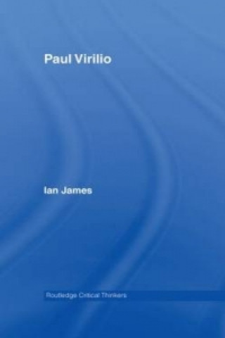 Kniha Paul Virilio Ian James