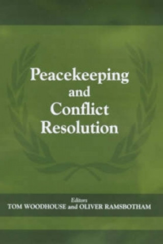 Livre Peacekeeping and Conflict Resolution Tom Woodhouse