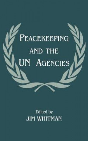 Carte Peacekeeping and the UN Agencies 