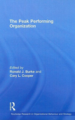 Knjiga Peak Performing Organization Ronald J. Burke