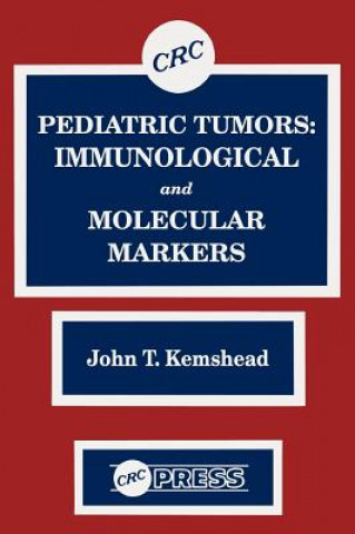 Könyv Pediatric Tumors John T. Kemshead