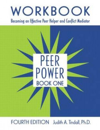 Könyv Peer Power, Book One Judith A. Tindall