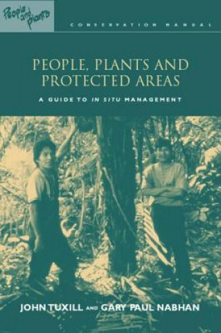 Livre People, Plants and Protected Areas Michael Hathaway