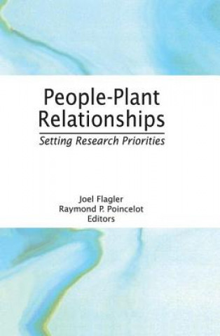 Kniha People-Plant Relationships Raymond P. Poincelot