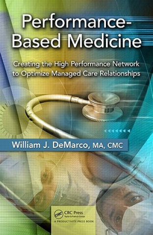 Buch Performance-Based Medicine William J. DeMarco