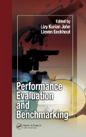 Knjiga Performance Evaluation and Benchmarking Lizy Kurian John