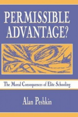 Βιβλίο Permissible Advantage? Alan Peshkin