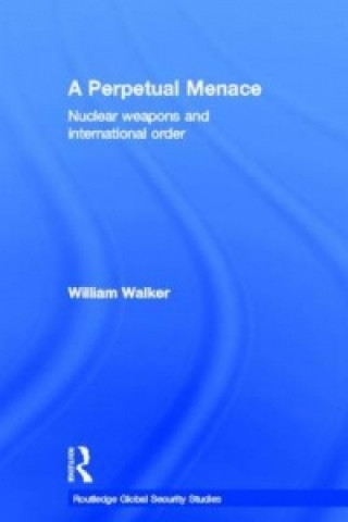 Könyv Perpetual Menace William Walker