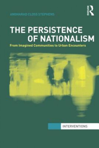 Kniha Persistence of Nationalism Angharad Closs Stephens
