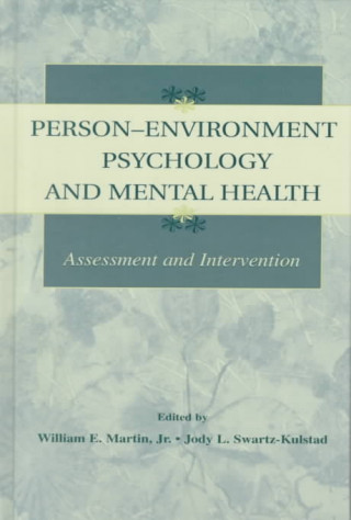 Kniha Person-Environment Psychology and Mental Health William E. Martin
