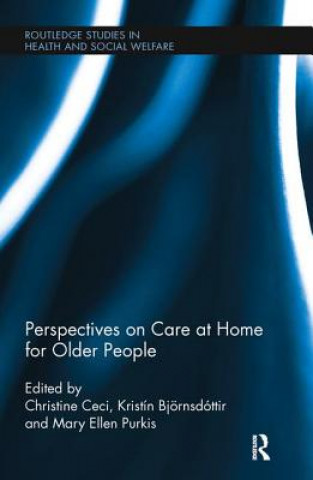 Könyv Perspectives on Care at Home for Older People 