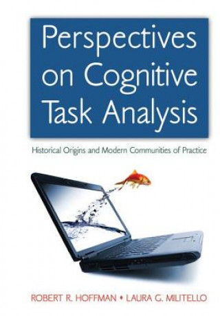 Knjiga Perspectives on Cognitive Task Analysis Laura G. Militello