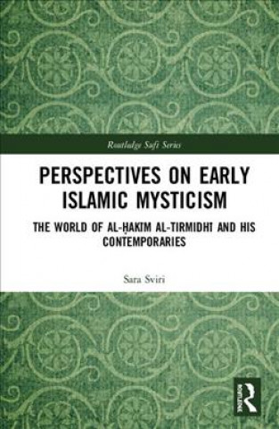 Kniha Perspectives on Early Islamic Mysticism Sara Sviri